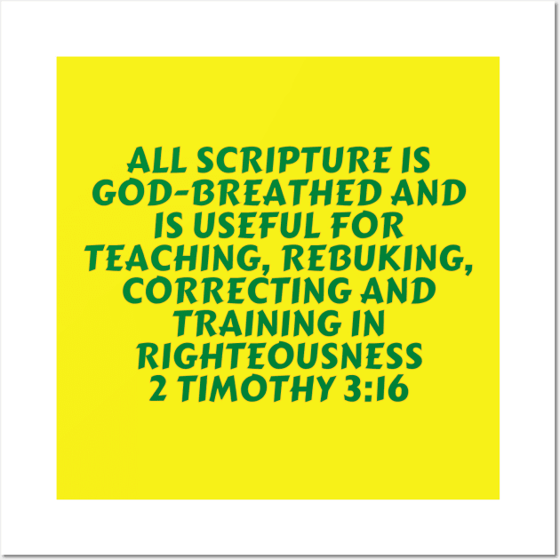 Bible Verse 2 Timothy 3:16 Wall Art by Prayingwarrior